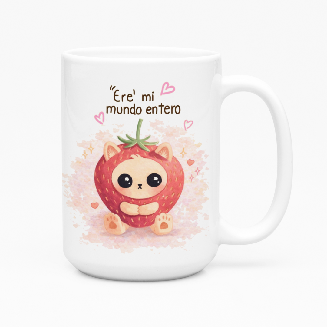Taza Grande Gato Ere mi mundo entero | frase | gato en una fresa | Frase divertida I meme |