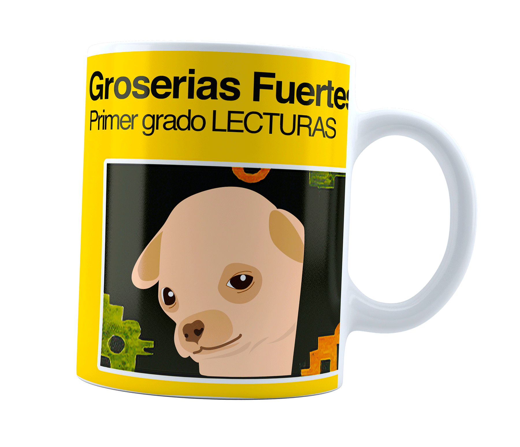 Taza Meme Perrito Groserias Fuertes | Frase Meme divertida | Cerámica Blanca 11 oz | Para Café o té