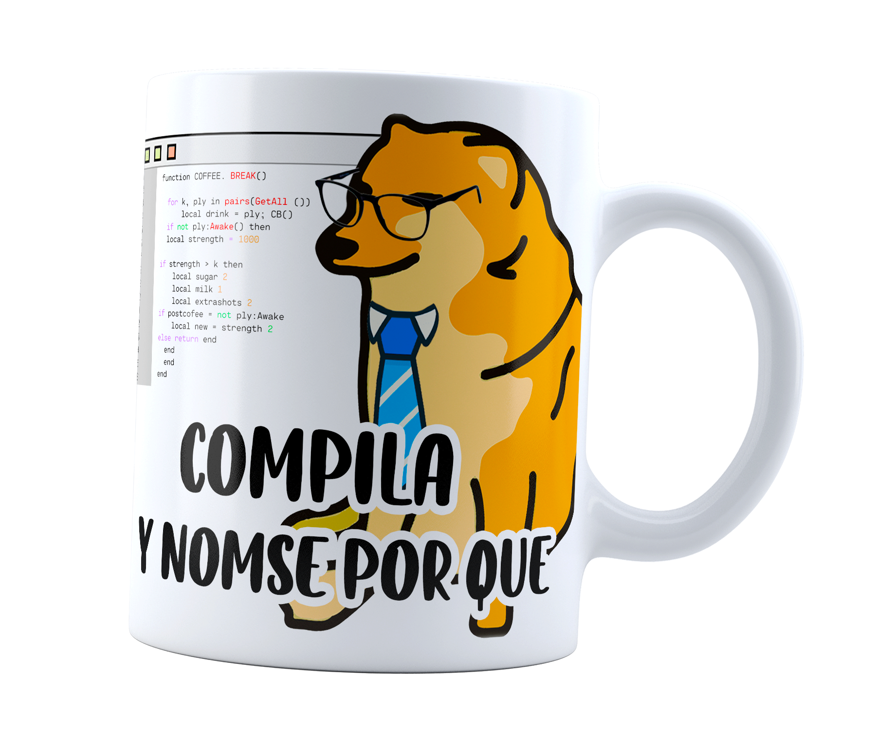 Taza Cheems Compila y No se por qué  | Frase meme divertida | perrito programador meme 