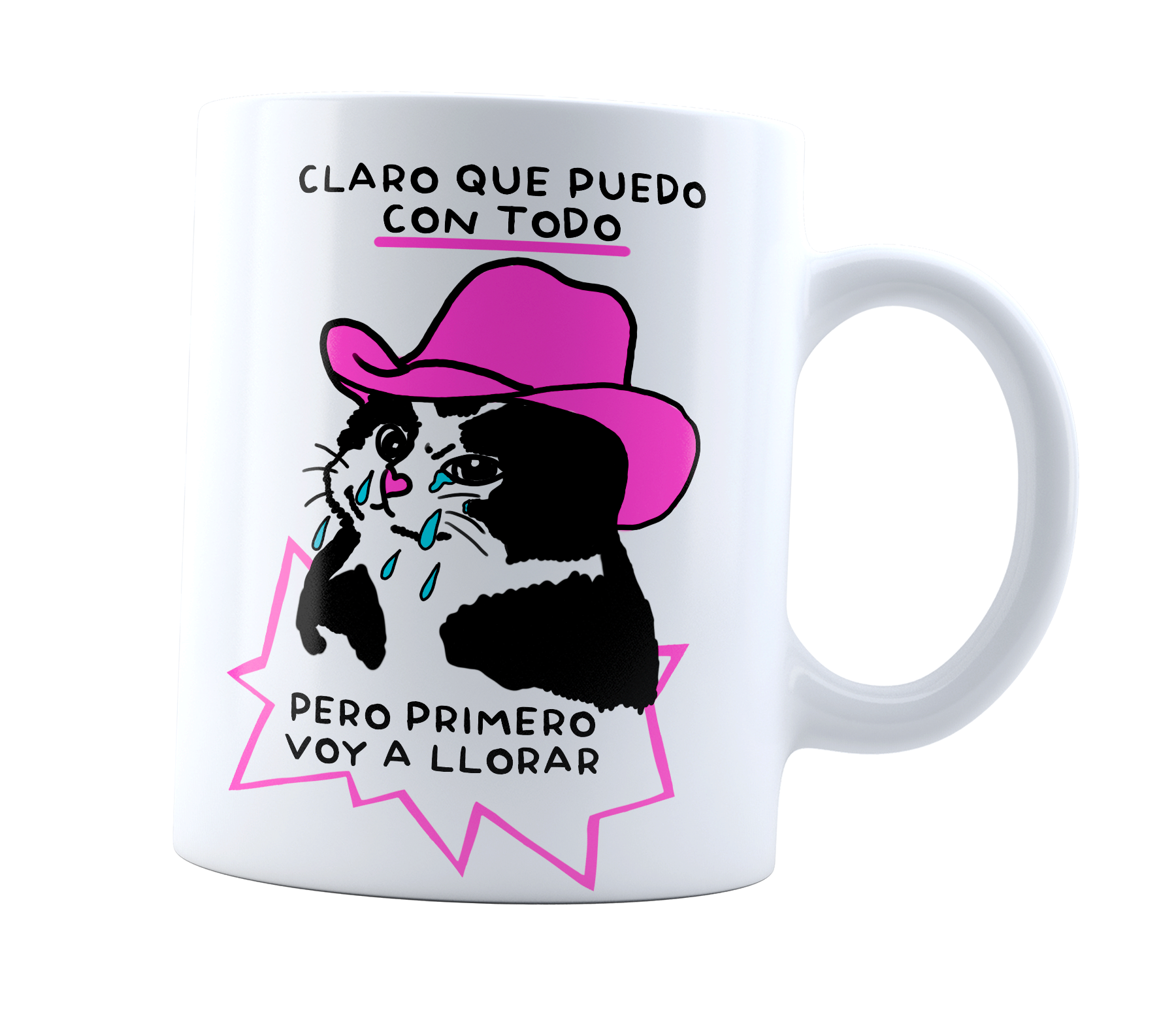 Taza Gato Claro que puedo Con Todo Pero Primero Voy A Llorar | Frase Meme divertida | Cerámica Blanca 11 oz | Para Café o té