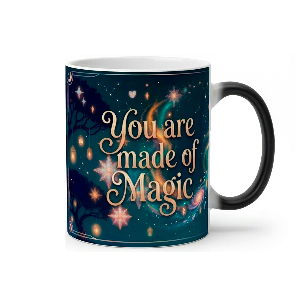 Taza Mágica You Are Made Of Magic  | Regalo Día Madres Mamá | negra 11 oz | Para Café o té
